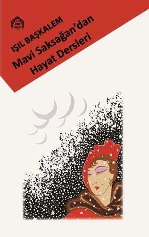 Mavi Saksağan'dan Hayat Dersleri