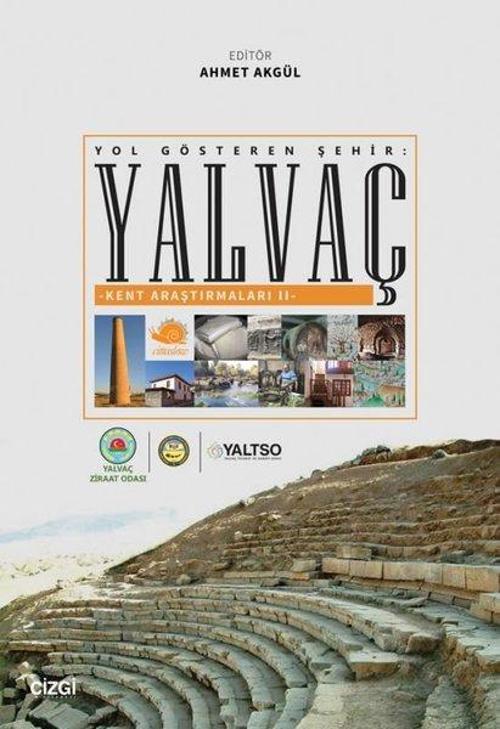 Yol Gösteren Şehir: Yalvaç - Kent Araştırmaları 2