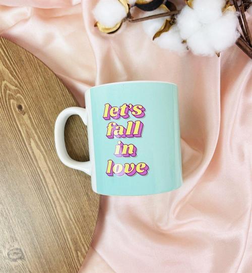 Let's Fall In Love Tasarımlı Kupa Bardak
