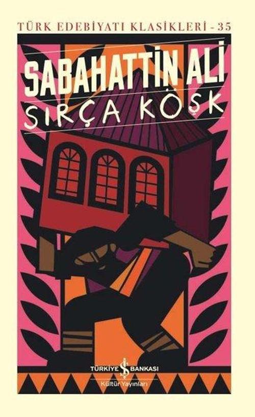 Sırça Köşk - Türk Edebiyatı Klasikleri 35
