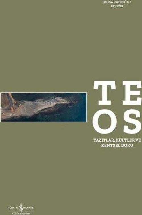 Teos: Yazıtlar - Kültler ve Kentsel Doku