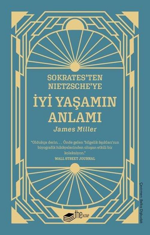 Sokrates'ten Nietzsche'ye: İyi Yaşamın Anlamı