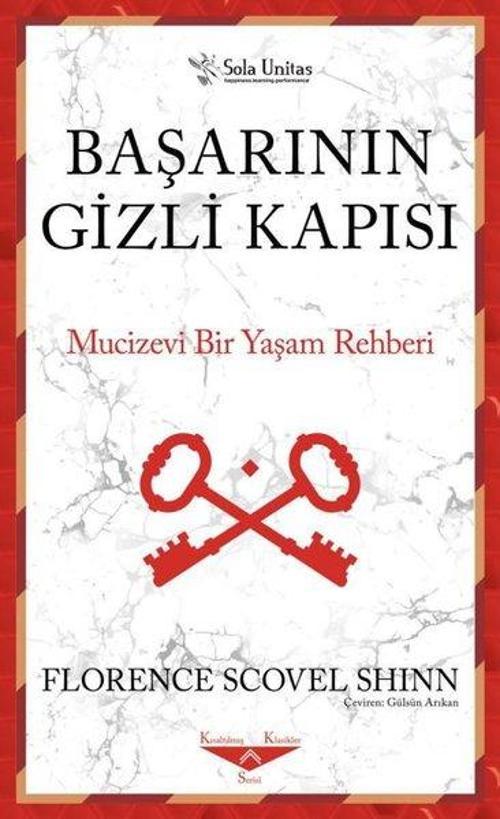 Başarının Gizli Kapısı - Mucizevi Bir Yaşam Rehberi