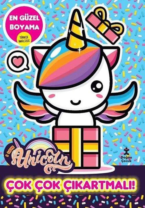I Love Unicorn - Güzel Boyama - Çok Çok Çıkartmalı!