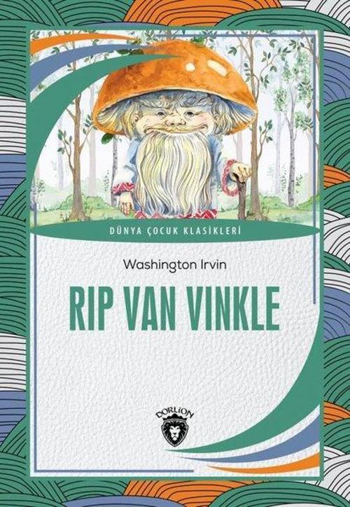 Rip Van Vinkle - Dünya Çocuk Klasikleri