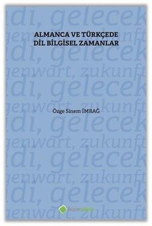 Almanca ve Türkçe'de Dil Bilgisel Zamanlar