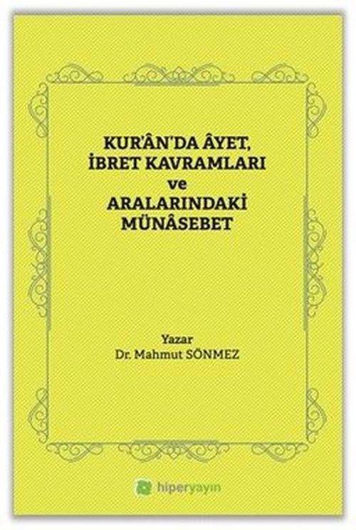 Kur'an'da Ayet İbret Kavramları ve Aralarındaki Münasebet
