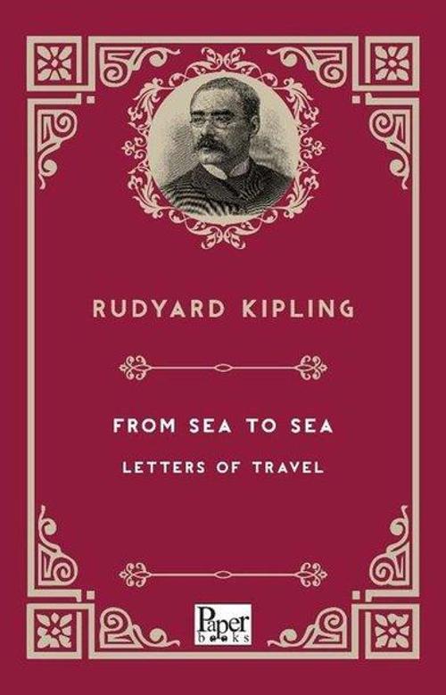 From Sea To Sea Letters Of Travel