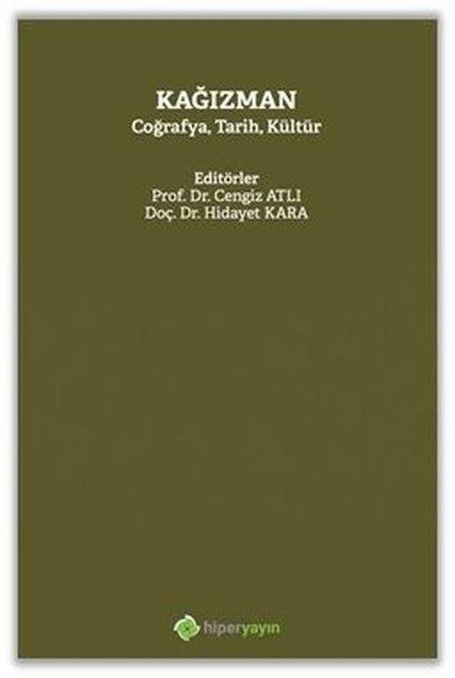 Kağızman Coğrafya - Tarih - Kültür