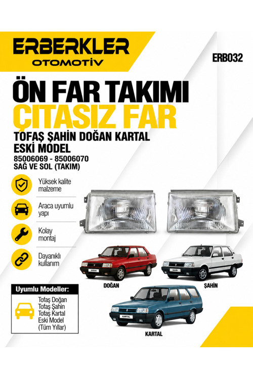 Tofaş Şahin Doğan Kartal Ön Far Çıtasız Far Eski Model Far Takım Sağ Ve Sol (85006069)(85006070)