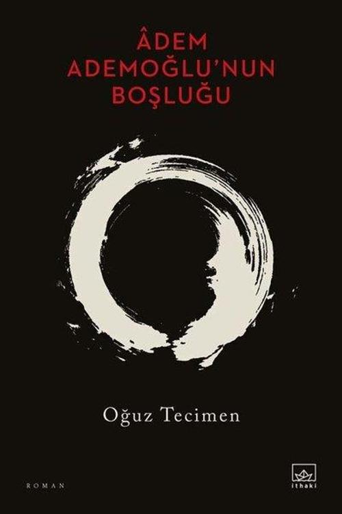 Adem Ademoğlu'nun Boşluğu