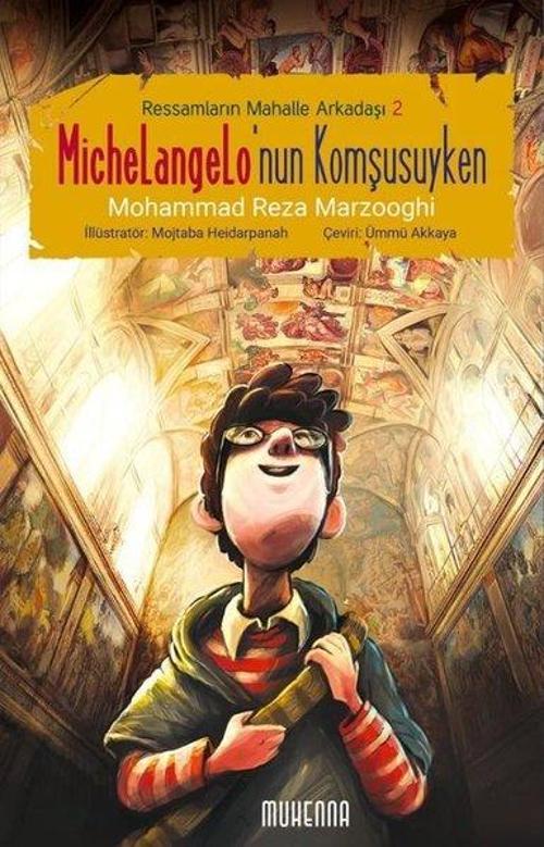 Michelangelo'nun Komşusuyken - Ressamların Mahalle Arkadaşı 2