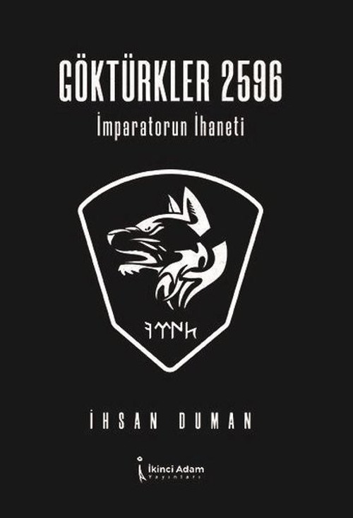 Göktürkler 2596 - İmparatorun İhaneti