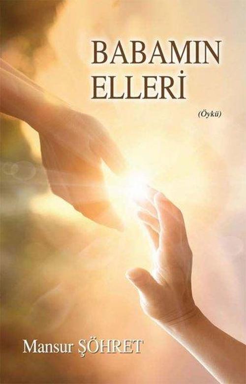 Tunç Yayıncılık Babamın Elleri