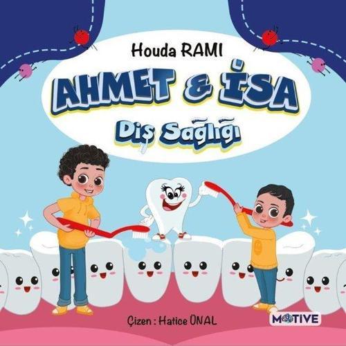 Ahmet ve İsa - Diş Sağlığı