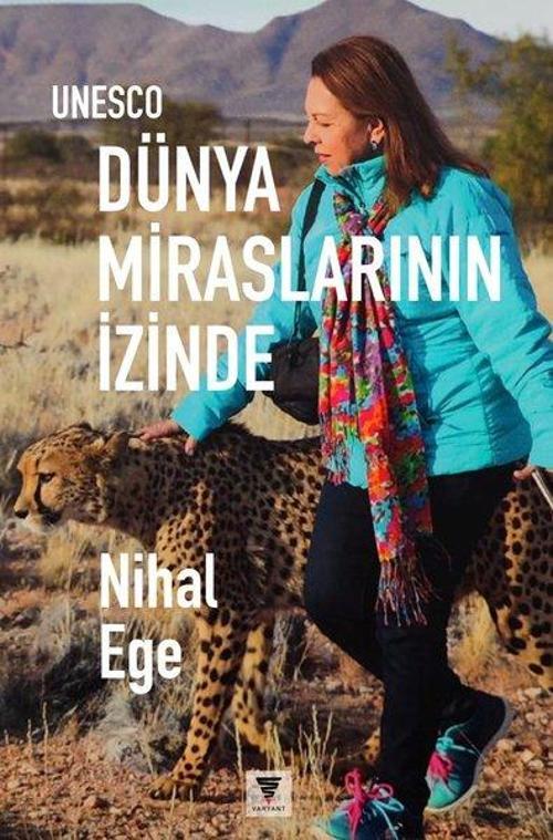 Unesco - Dünya Miraslarının İzinde