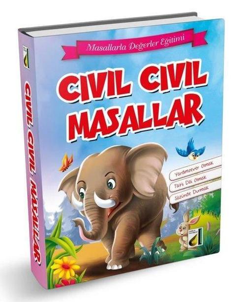 Cıvıl Cıvıl Masallar - Masallarla Değerler Eğitimi