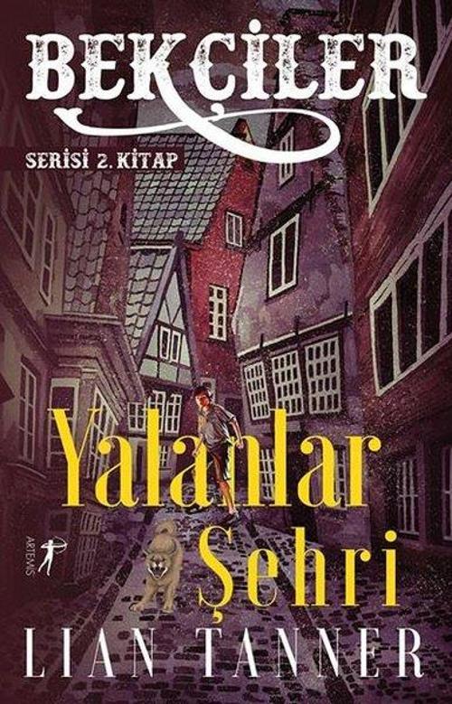 Yalanlar Şehri: Bekçiler Serisi 2.Kitap