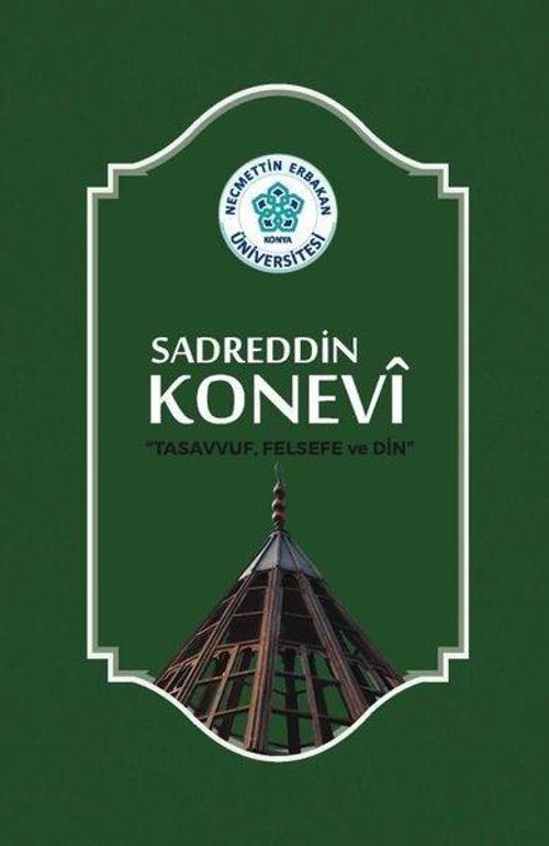 Sadreddin Konevi Tasavvuf Felsefe ve Din