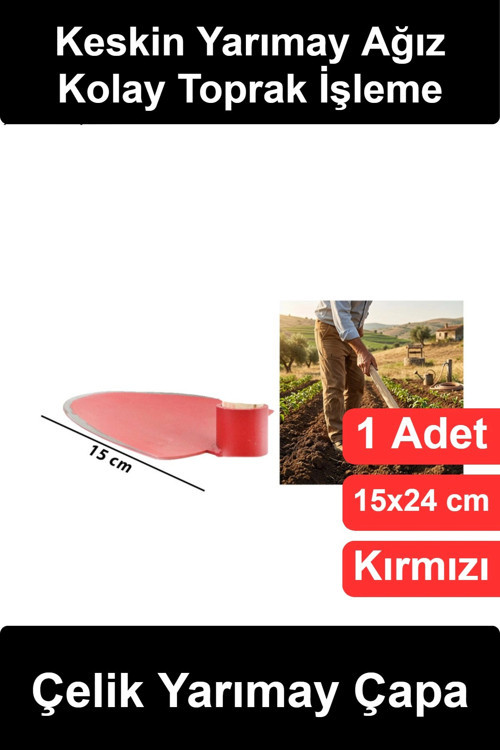 #YarımayÇapa Yarımay Çapa 15x24 cm Çelik Bahçe Tarla Toprak İşleme Ot Temizleme Kanal Açma El Aleti