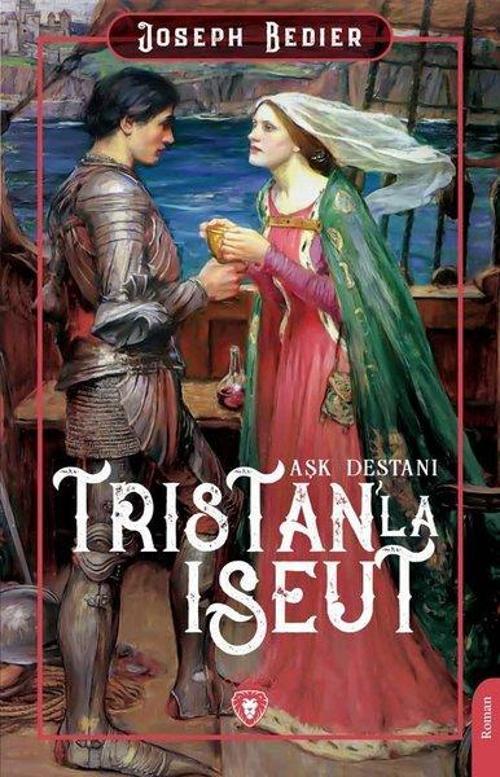 Tristan'la Iseut - Aşk Destanı