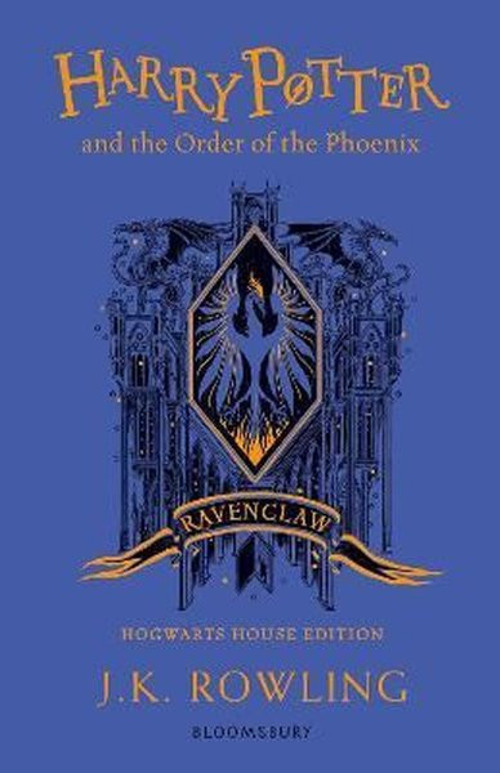 Harry Potter and the Order of the Phoenix Ravenclaw Edition: J.K. Rowling (Ravenclaw Edition - Blue