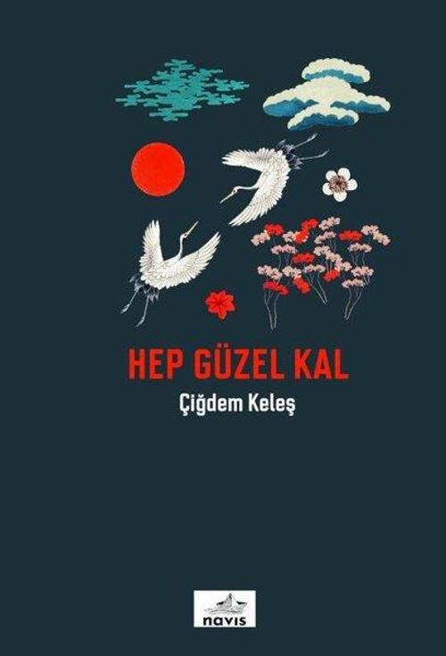 Hep Güzel Kal