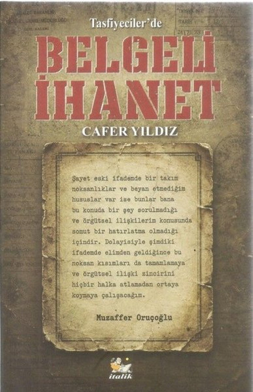 Tasfiyecilerde Belgeli İhanet