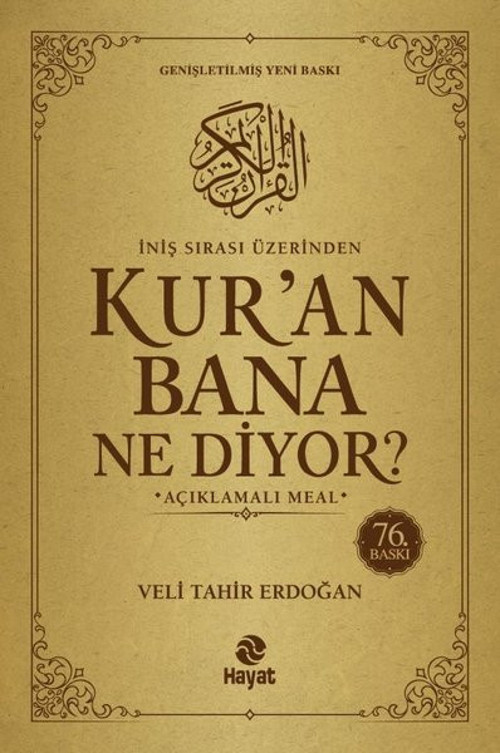 Kur'an Bana Ne Diyor? - İniş Sırası Üzerinden - Açıklamalı Meal