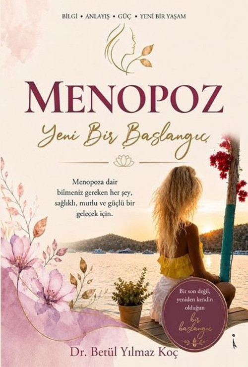 Menopoz Yeni Bir Başlangıç