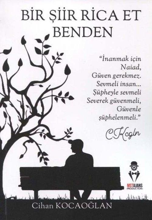 Bir Şiir Rica Et Benden