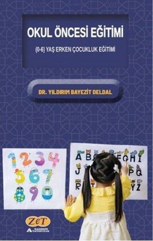 Okul Öncesi Eğitimi - 0-6 Yaş Erken Çocukluk Eğitimi