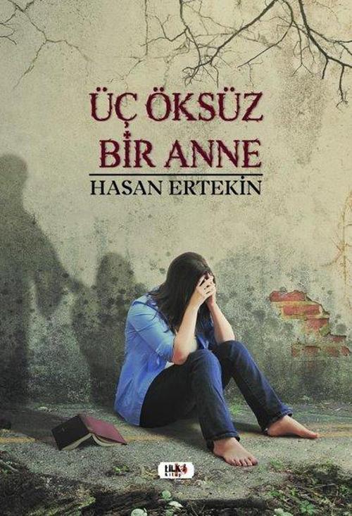 Üç Öksüz Bir Anne