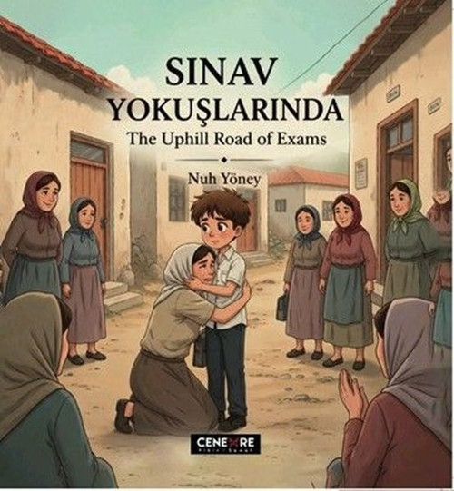 Sınav Yokuşlarında - The Uphill Road of Exams
