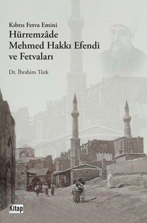 Kıbrıs Fetva Emini - Hürremzade Mehmed Hakkı Efendi ve Fetvaları