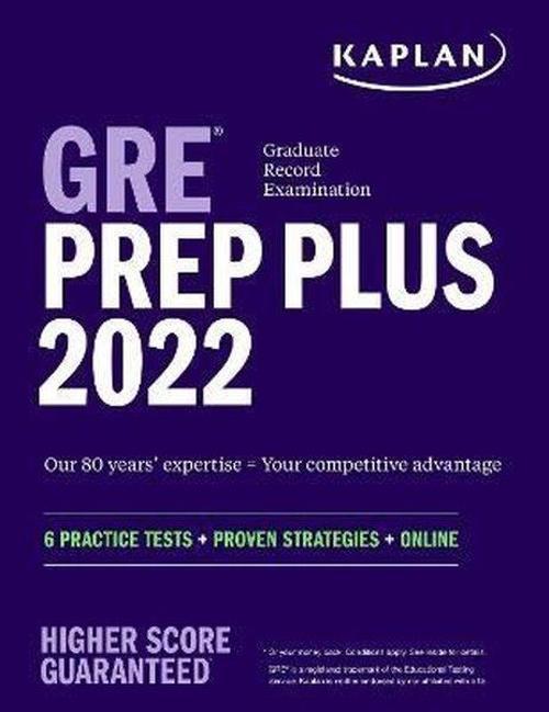 GRE Prep Plus 2022: 6 Practice Tests + Proven Strategies + Online (Kaplan Test Prep)