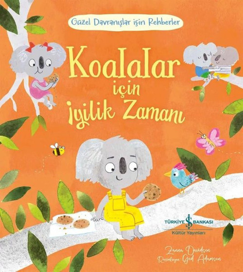 Koalalar için İyilik Zamanı - Güzel Davranışlar İçin Rehberler