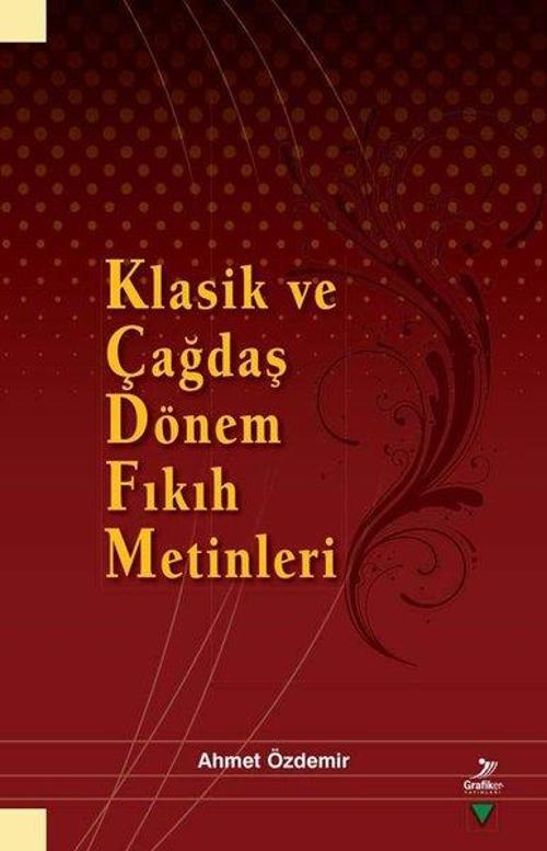 Klasik ve Çağdaş Dönem Fıkıh Metinleri