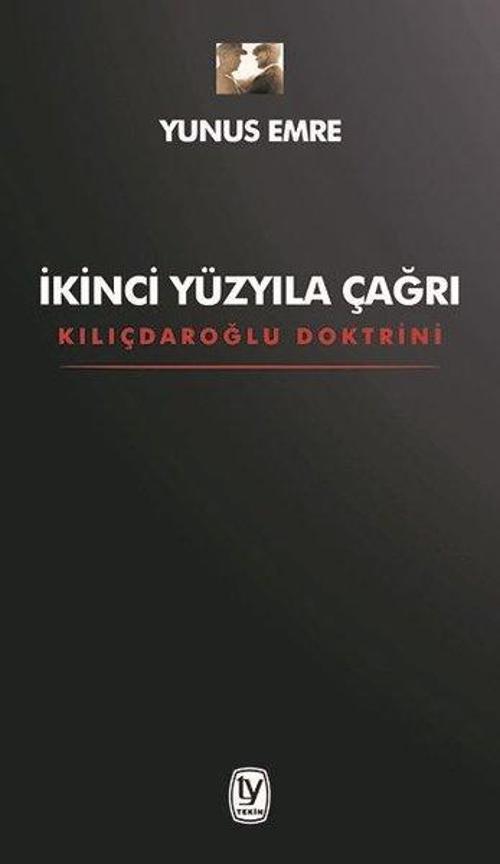 İkinci Yüzyıla Çağrı - Kılıçdaroğlu Doktrini