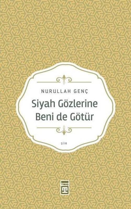Siyah Gözlerine Beni de Götür
