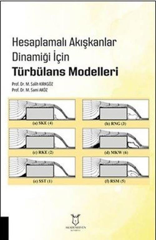 Hesaplamalı Akışkanlar Dinamiği İçin Türbülans Modelleri