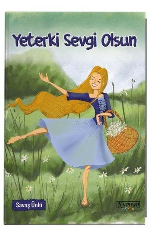 Yeterki Sevgi Olsun