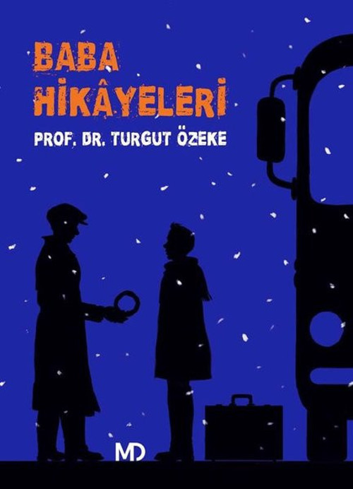 MD Basım Baba Hikayeleri
