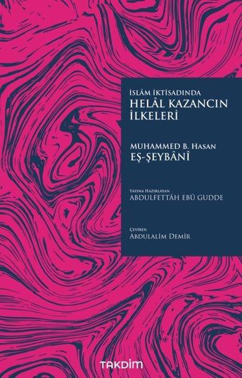 İslam İktisadında Helal Kazancın İlkeleri