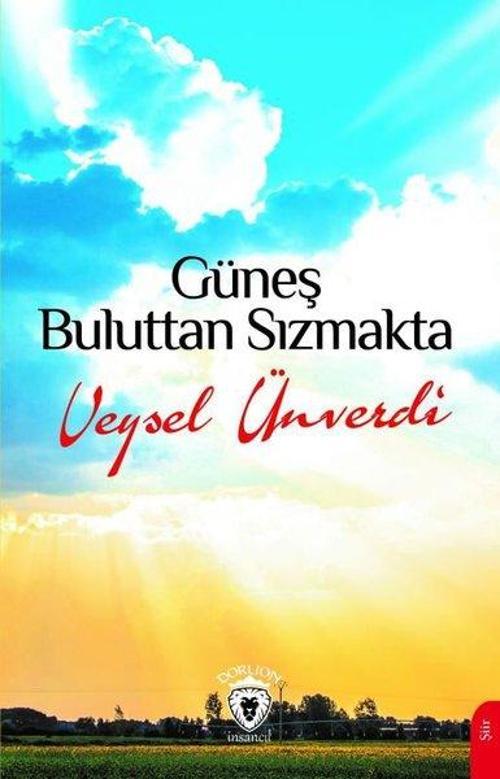 Güneş Buluttan Sızmakta