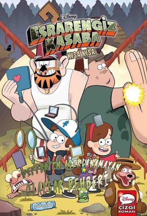 Disney Esrarengiz Kasaba - Kısa Kısa Dipper'in Açıklanamayan Olaylar Rehberi