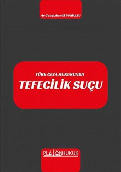 Türk Ceza Hukukunda Tefecilik Suçu