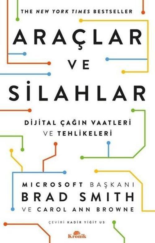 Araçlar ve Silahlar - Dijital Çağın Vaatleri ve Tehlikeleri