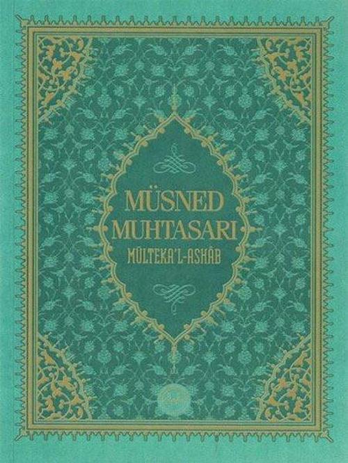 Müsned Muhtasarı Mülteka'l-Ashab - Orta Boy