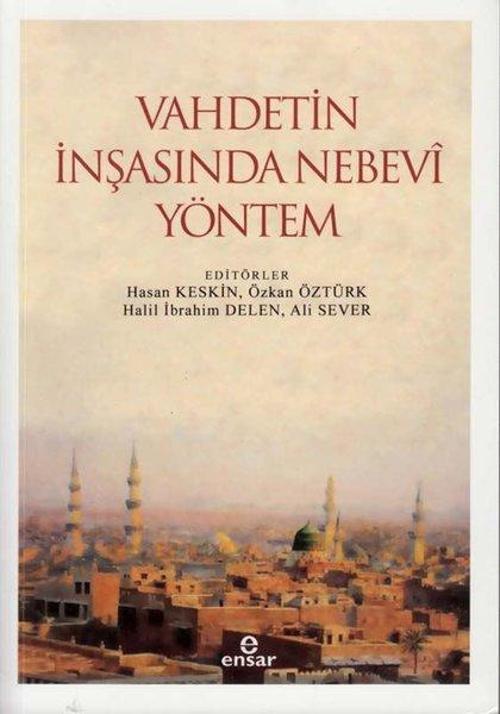 Vahdetin İnşasında Nebevi Yöntem